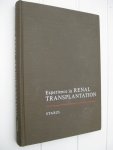 Starzl, Thomas E. - Experience in Renal Transplantation.