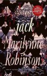 Marilynne Robinson - (1) Jack