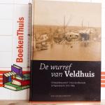 Slagter, Ruud - Post, Freek - de wurref van Veldhuis, scheepsbouwwerf  't huis de Merwede te Papendrecht 1913 / 1966
