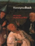 Jos Koldeweij, Bernard Vermet, Barbera Van Kooij - Hieronimus Bosch New Insights Into His Life and Work
