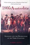 Goetz, Robert - 1805, Austerlitz: Napoleon and the Destruction of the Third Coalition