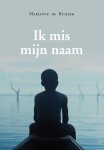 Marianne de Ruijter - Ik mis mijn naam...