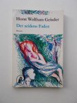 GEISSLER, H.W., - Der seidene Faden.