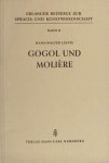 Leiste, Hans-Walter. - Gogol und Molière.