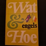  - Wat en hoe Engels / Wat & hoe taalgids