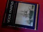 Dijk, A. van - Voor Pampus. De ontwikkeling van de scheepsbouw bij de Koninklijke Marine omstreeks 1860.
