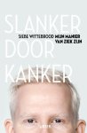 Siebe Wittebrood - Slanker door Kanker