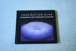 Laurén, Uta - Faszination glas, tendenzen in der Finnischen glaskunst