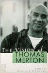 Patrick F. O'Connell - The Vision of Thomas Merton