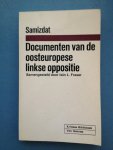 Fraser, Iain L. / "Samizdat" - Samizdat. Documenten van de Oosteuropese linkse oppositie