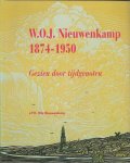 KITS NIEUWENKAMP, J.F.K. - W.O.J. Nieuwenhuis (1874-1950). Beeldend kunstenaar, schrijver, architect, ontdekkingsreiziger, ethnoloog en verzamelaar van Oostaziatische kunst. Gezien door tijdgenoten.