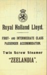 Royal Holland Lloyd - Deckplan Twin Screw Steamer Zeelandia First and Intermediate Class Passenger Accomodation