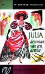 Somerset Maugham, W. - Julia. De roman van een actrice