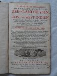 Aa, Pieter van der. - Naaukeurige vesameling der gedenk-waardigste zee en land-reysen na Oost en West-Indiën. Bevat: Reys van Anthony Jenkinson, Op Ordre van de Engelse, Moscovise Maatschappy, om een weg door Tartarie naar Catay te ontdekken, in het jaar 1558.