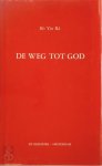 Bo Yin Ra 227161 - Weg tot god