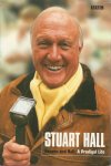 Hall Stuart - Stuart Hall -Heaven and Hall: A Prodigal Life