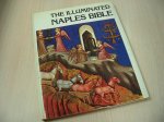 Bise, Gabriel - Irblich, Ev - The Illuminated Naples Bible - Old Testament, 14th Century Manuscript