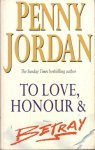 Jordan, Penny - To love, honour & betray