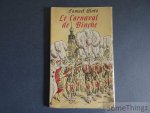 Glotz, Samuel. - Le carnaval de Binche. Glotz, Samuel. - Le carnaval de Binche.