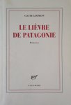 Lanzmann, Claude - Le lievre de Patagonie - Memoires Lanzmann, Claude - Le lievre de Patagonie - Memoires