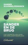 Sander Schimmelpenninck - (1) Sander En De Brug