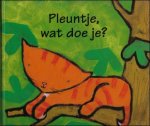 MOCKFORD, Caroline; - PLEUNTJE, WAT DOE JE?