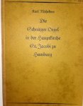 Mehrkens, Karl: - Die Schnitgerorgel Schnitger-Orgel in der Hauptkirche St. Jacobi zu Hamburg