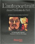 Stéphane Guégan 36999, Laurence Madeline 83716, Thomas Schlesser 291315 - L'autoportrait dans l'histoire de l'art