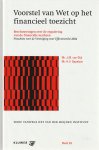 Dijk, J.M. van, H.V. Oppelaar - Voorstel van Wet op het financieel toezicht; beschouwingen over de regulering van de financiële markten