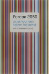 Saïd El Khadraoui - Europa 2050 : visies voor een betere toekomst