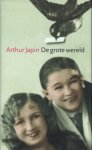 Japin, Arthur - De grote wereld.