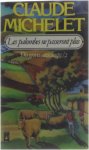 Claude Michelet - Les palombes ne passeront plus - Des grives aux loups, tome 2