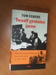 Egbers, Tom - Twaalf gestolen jaren. Hoe de Zwarte Meteoor ten onder ging in New York