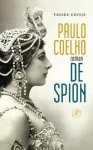 COULHO, PAULO. - De spion (Friese editie).