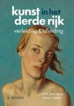 Bouwhuis, Jelle & Almar Seinen: - De kunst in het derde rijk .Verleiding en afleiding.