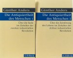 ANDERS, G. - Die Antiquiertheit des Menschen. 2 volumes.