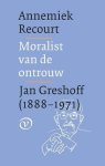 Recourt - Moralist van de ontrouw Recourt - Moralist van de ontrouw