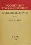 BETH, E.W. - Natuurphilosophie.