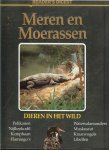 Honders, J .. Zuidermeer en de redactie The Reader's Digest - Meren en moerassen .. uit de serie Dieren in het wild  - Pelikanen -  Nijlkrokodil - Kemphaan -  Flamingo's - Watersalamanders - Muskusrat - Kraanvogels -  Libellen