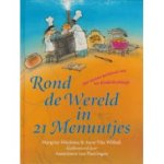 Miedema, Margriet en Anne Vita Willink met ill. van Annemarie van Haeringen - Rond de Wereld in 21 menuutjes