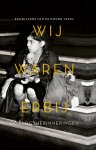 Dirk Mulder - Wij waren erbij Oorlogsherinneringen