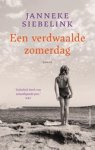 Janneke Siebelink - Een verdwaalde zomerdag