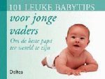 Joseph Murphy - 101 leuke babytips voor jonge vaders