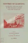 Jan Willem Drijvers, Alasdair A. Macdonald - Centres of learning learning and location in pre-modern Europe and the Near East