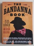 Ty Juan Ahn - The Bandana Book, 50 uses for an American original