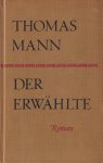 Mann, Thomas - Der Erwahlte: Roman