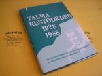 Hazenberg-Smilde, M. Ch. A. - Talma Rustoorden 1928-1988. De geschiedenis van 60 jaar bejaardenzorg in de geest van de naamgever.