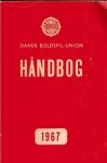  - Dansk Boldspil-Union Handbog 1967