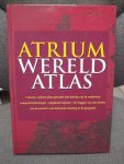 - Atrium wereld atlas /  Heruitgave
