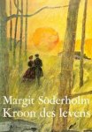 Margit Söderholm - Kroon des levens Margit Söderholm - Kroon des levens